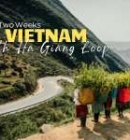 2 Weeks in Vietnam with Ha Giang Loop Itinerary