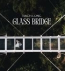 Bach Long Glass Bridge in Moc Chau