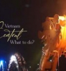 What to do in Central Vietnam ?
